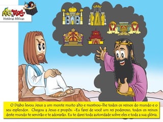 História Biblica  tentacao de-jesus