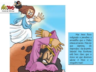 História Biblica  tentacao de-jesus