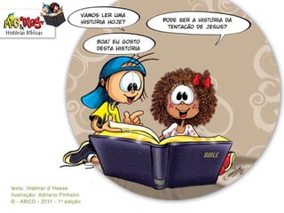 História Biblica  tentacao de-jesus