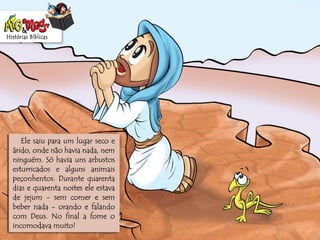 História Biblica  tentacao de-jesus