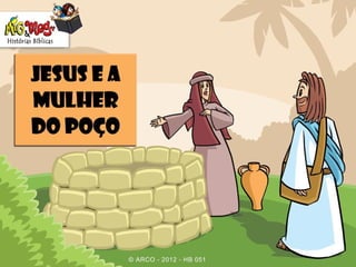   jesus e-a-mulher-do-poco