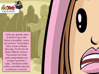 Histórias Bíblicas O menino jesus