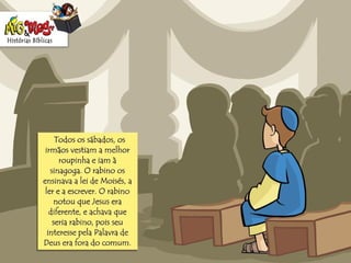 Histórias Bíblicas O menino jesus