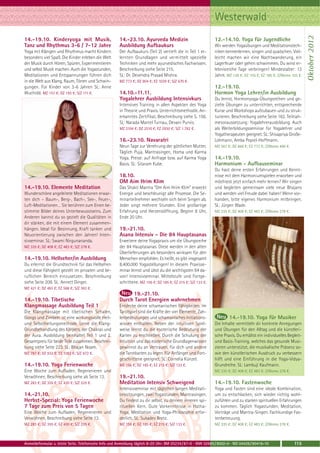 Westerwald




                                                                                                                                                                   Oktober 2012
14.-19.10. Kinderyoga mit Musik,                      14.-23.10. Ayurveda Medizin                            12.-14.10. Yoga für Jugendliche
Tanz und Rhythmus 3-6 / 7-12 Jahre                    Ausbildung Aufbaukurs                                  Wir werden Yogaübungen und Meditationstech-
Yoga mit Klängen und Rhythmus macht Kindern           Der Aufbaukurs (Teil 2) vertieft die in Teil 1 er-     niken kennenlernen, singen und quatschen. Viel-
besonders viel Spaß. Die Kinder erleben die Welt      lernten Grundlagen und vermittelt spezielle            leicht machen wir eine Nachtwanderung, ein
der Musik durch Hören, Spüren, Experimentieren        Techniken und mehr ayurvedisches Fachwissen.           Lagerfeuer oder gehen schwimmen. Du wirst er-
und selbst Musik machen. Auch die Yogastunden,        Beschreibung siehe Seite 215.                          lebnisreiche Tage verbringen! Mindestalter: 13
Meditationen und Entspannungen führen dich            SL: Dr. Devendra Prasad Mishra.                        Jahre. MZ 126 €; DZ 155 €; EZ 185 €; Z/Womo 103 €.
in die Welt aus Klang, Raum, Tönen und Schwin-        MZ 773 €; DZ 904 €; EZ 1039 €; S/Z 670 €.
gungen. Für Kinder von 3-6 Jahren SL: Anne                                                                   12.-19.10.
Wuchold. MZ 157 €; DZ 193 €; S/Z 111 €.               14.10.-11.11.                                          Hormon Yoga Lehrer/in Ausbildung
                                                      Yogalehrer Ausbildung Intensivkurs                     Du lernst, Hormonyoga-Übungsreihen und ge-
                                                      Intensives Training in allen Aspekten des Yoga         zielte Übungen zu unterrichten, entsprechende
                                                      in Theorie und Praxis. Unterrichtsmethodik. An-        Kurse und Workshops aufzubauen und zu struk-
                                                      erkanntes Zertifikat, Beschreibung siehe S. 156.       turieren. Beschreibung siehe Seite 162. Teilnah-
                                                      SL: Narada Marcel Turnau, Devani Purvis.               mevoraussetzung: Yogalehrerausbildung. Auch
                                                      MZ 2104 €; DZ 2510 €; EZ 2930 €; S/Z 1.782 €.          als Weiterbildungsseminar für Yogalehrer und
                                                                                                             Yogatherapeuten geeignet. SL: Shivapriya Große-
                                                      16.-23.10. Navaratri                                   Lohmann, Amba Popiel-Hoffmann.
                                                      Neun Tage zur Verehrung der göttlichen Mutter.         MZ 567 €; DZ 668 €; EZ 773 €; Z/Womo 486 €.
                                                      Täglich Puja, Mantrasingen, Homa und Karma
                                                      Yoga. Preise: auf Anfrage bzw. auf Karma Yoga          14.-19.10.
                                                      Basis. SL: Sitaram Kube.                               Harmonium - Aufbauseminar
                                                                                                             Du hast deine ersten Erfahrungen und Kennt-
                                                      18.10.                                                 nisse mit dem Harmoniumspielen erworben und
                                                      OM Aim Hrim Klim                                       möchtest jetzt einfach mehr lernen? Wir singen
14.-19.10. Elemente Meditation                        Das Shakti Mantra "Om Aim Hrim Klim" erweckt           und begleiten gemeinsam viele neue Bhajans
Wunderschöne angeleitete Meditationen erwar-          Energie und beschleunigt alle Prozesse. Die Se-        und werden viel Freude dabei haben! Wenn vor-
ten dich – Baum-, Berg-, Bach-, See-, Feuer-,         minarteilnehmer wechseln sich beim Singen ab.          handen, bitte eigenes Harmonium mitbringen.
Luft-Meditationen… Sie berühren zum Einen be-         Jeder singt mehrere Stunden. Eine großartige           SL: Jürgen Wade.
stimmte Bilder deines Unterbewusstseins. Zum          Erfahrung und Herzensöffnung. Beginn 8 Uhr,            MZ 335 €; DZ 408 €; EZ 483 €; Z/Womo 278 €.
Anderen kannst du so gezielt die Qualitäten in        Ende 20 Uhr.
dir stärken, die mit einem Element zusammen-
hängen. Ideal für Besinnung, Kraft tanken und         19.-21.10.
Neuorientierung zwischen den Jahren! Inten-           Asana Intensiv - Die 84 Hauptasanas
sivseminar. SL: Swami Nirgunananda.                   Erweitere deine Yogapraxis um die Übungsreihe
MZ 335 €; DZ 408 €; EZ 483 €; S/Z 278 €.              der 84 Hauptasanas. Diese werden in den alten
                                                      Überlieferungen als besonders wirksam für den
14.-19.10. Hellseher/in Ausbildung                    Menschen empfohlen. Es heißt, es gibt insgesamt
Du erlernst die Grundtechnik für das Hellsehen        8.400.000 Yogastellungen! In diesem Praxisse-
und diese Fähigkeit gezielt im privaten und be-       minar lernst und übst du die wichtigsten 84 da-
ruflichen Bereich einzusetzen. Beschreibung           von! Intensivseminar. Mittelstufe und Fortge-
siehe Seite 209. SL: Annett Dinger.                   schrittene. MZ 156 €; DZ 185 €; EZ 215 €; S/Z 133 €.
MZ 421 €; DZ 493 €; EZ 568 €; S/Z 363 €.
                                                           19.-21.10.
14.-19.10. Tibetische                                 Durch Tarot Energien wahrnehmen
Klangmassage Ausbildung Teil 1                        Entdecke deine schamanischen Fähigkeiten. Im
Die Klangmassage mit tibetischen Schalen,             Tarotspiel sind die Kräfte der vier Elemente, Zah-
Gongs und Zimbeln ist eine wirkungsvolle Heil-        lenbedeutungen und schamanisches Initiations-                  14.-19.10. Yoga für Musiker
und Selbstheilungsmethode. Lerne die Klang-           wissen enthalten. Neben der intuitiven Spiel-          Die Inhalte vermitteln dir konkrete Anregungen
Grundbehandlung des Körpers, der Chakras und          weise lernst du die esoterische Bedeutung der          und Übungen für den Alltag und die künstleri-
der Aura. Ausbildung beinhaltet Teil 1 und 2.         Karten zu erschließen. Durch die Schulung der          sche Praxis. Du erhältst ein individuelles Begleit-
Gesamtpreis für beide Teile zusammen. Beschrei-       Intuition und das esoterische Grundlagenwissen         und Basis-Training, welches das gesunde Musi-
bung siehe Seite 223. SL: Bhajan Noam.                gewinnst du an Vertrauen, für dich und andere          zieren unterstützt, die musikalische Präsenz so-
MZ 787 €; DZ 932 €; EZ 1082 €; S/Z 672 €.             die Tarotkarten zu legen. Für Anfänger und Fort-       wie den künstlerischen Ausdruck zu verbessern
                                                      geschrittene geeignet. SL: Cornelia Künzel.            hilft und eine Einführung in die Yoga-Vidya-
14.-19.10. Yoga Ferienwoche                           MZ 156 €; DZ 185 €; EZ 215 €; S/Z 133 €.               Grundreihe. SL: Lambuji Kaufmann.
Eine Woche zum Aufladen, Regenerieren und                                                                    MZ 335 €; DZ 408 €; EZ 483 €; Z/Womo 278 €.
Verwöhnen, Beschreibung siehe ab Seite 13.            19.-21.10.
MZ 283 €; DZ 355 €; EZ 430 €; S/Z 225 €.              Meditation Intensiv Schweigend                         14.-19.10. Fastenwoche
                                                      Intensivseminar mit täglichen langen Meditati-         Yoga und Fasten sind eine ideale Kombination,
14.-21.10.                                            onssitzungen, zwei Yogastunden, Mantrasingen.          um zu entschlacken, sich wieder richtig wohl-
Herbst-Spezial: Yoga Ferienwoche                      Du findest zu dir selbst, zu deinem inneren spi-       zufühlen und zu starken spirituellen Erfahrungen
7 Tage zum Preis von 5 Tagen                          rituellen Kern. Gute Vorkenntnisse in Hatha-           zu kommen. Täglich Yogastunden, Meditation,
Eine Woche zum Aufladen, Regenerieren und             Yoga, Meditation und Yoga-Philosophie erfor-           Vorträge und Mantra-Singen. Fachkundige Fas-
Verwöhnen, Beschreibung siehe Seite 13.               derlich. SL: Sukadev Bretz.                            tenbetreuung.
MZ 283 €; DZ 355 €; EZ 430 €; S/Z 225 €.              MZ 156 €; DZ 185 €; EZ 215 €; S/Z 133 €.               MZ 335 €; DZ 408 €; EZ 483 €; Z/Womo 278 €.



Anmeldeformular s. letzte Seite. Telefonische Info und Anmeldung täglich 8-20 Uhr: BM 05234 / 87-0 · WW 02685 / 8002-0 · NO 04426 / 90416-10               115
 