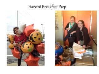 Harvest Breakfast Prep
 