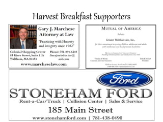 Harvest Breakfast Supporters
Greater Waltham Arc, Inc.
 