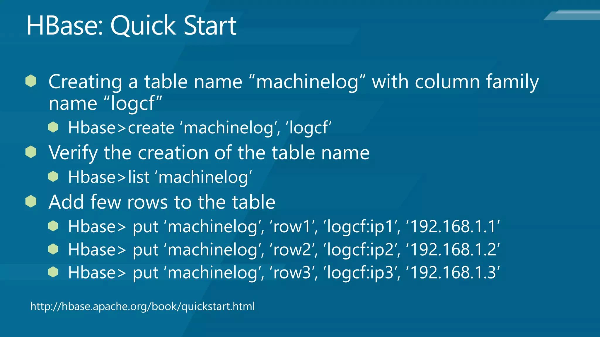 http://hbase.apache.org/book/quickstart.html
 