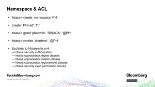 Hbase Namespace Multi-Tenant HBase Cluster - HBaseCon2018-final | PDF