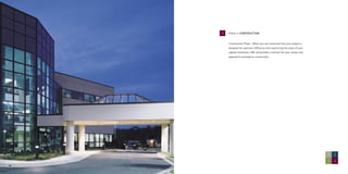 4   PHASE 4: CONSTRUCTION



         Construction Phase - When you are convinced that your project is
         designed for optimum efﬁciency and maximizing the value of your
         capital investment, HBE will provide a contract for your review and
         approval to proceed to construction.




                                                                               1 2
                                                                               3 4
24
 