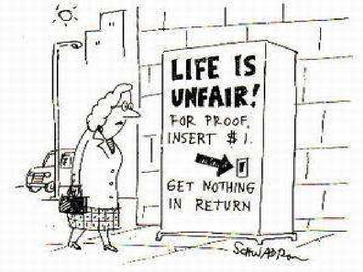 When Life Is Unfair