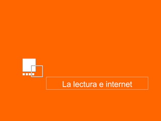 La lectura e internet 