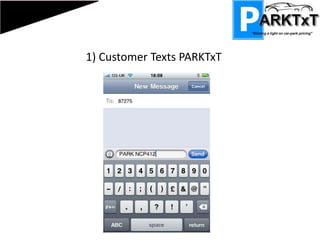 1) Customer Texts PARKTxT
