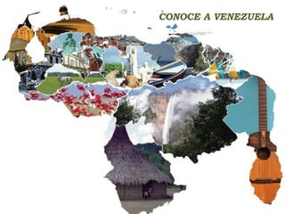 CONOCE A VENEZUELA
 