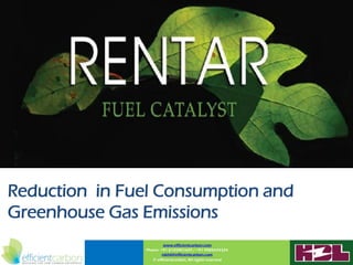 Reduction in Fuel Consumption and
Greenhouse Gas Emissions
                        www.efficientcarbon.com
               Phone: +91 8125901697 / +91 9985034324
                       nikhil@efficientcarbon.com
                  © efficientcarbon, All rights reserved
 