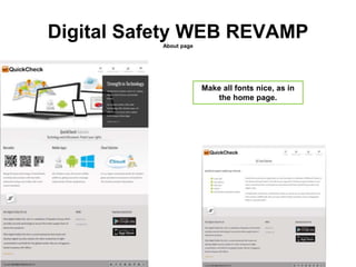 Digital Safety WEB REVAMP 
About page 
Make all fonts nice, as in 
the home page. 
 