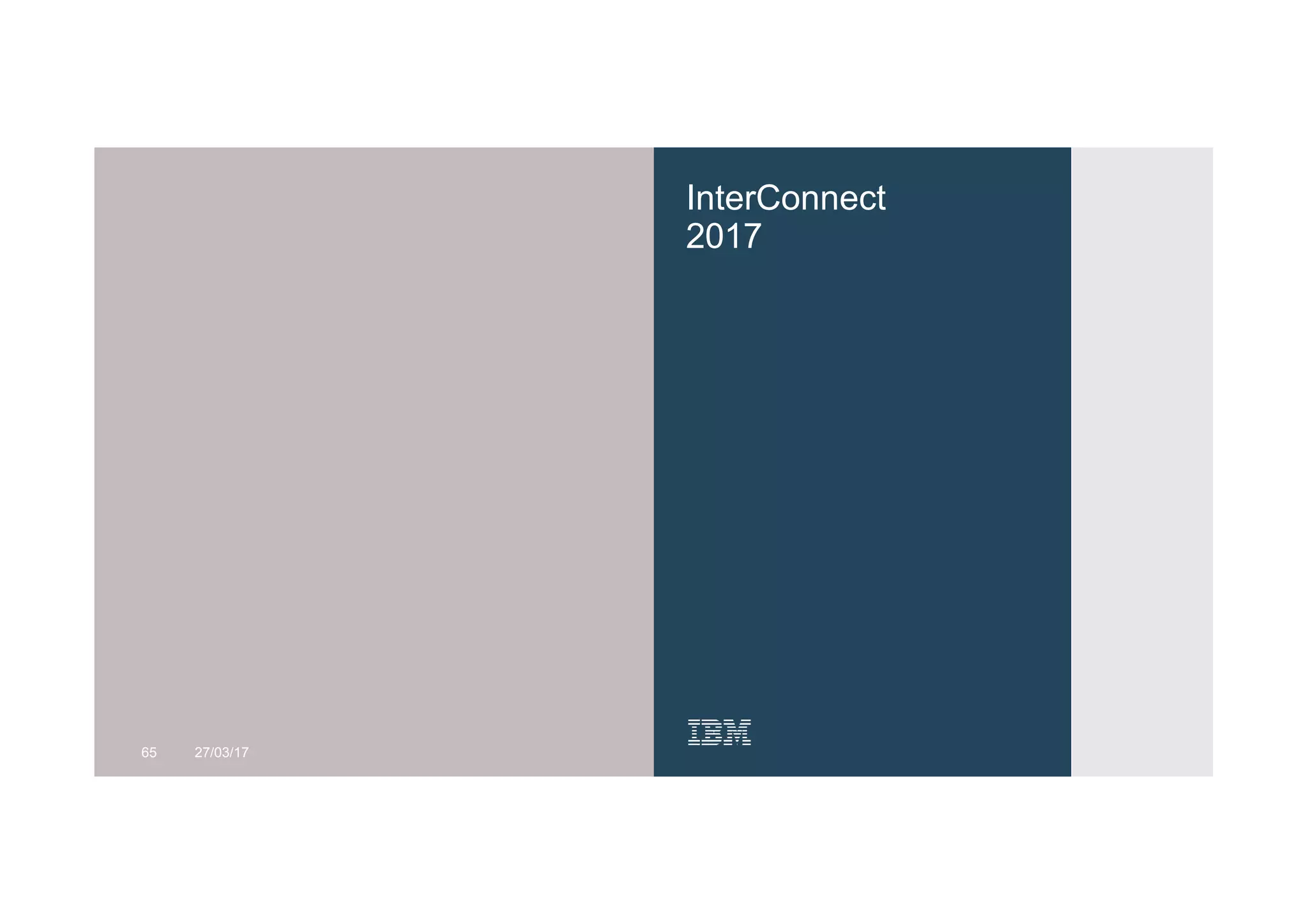 65
InterConnect
2017
65 27/03/17
 