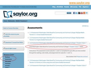 Unless otherwise specified, this work is licensed under a Creative Commons Attribution 3.0 United States License.
Saylor.org Precalculus II
 Course Assessments
 http://www.saylor.org/courses/ma003/?ism
issing=0&resourcetype=4
19
Credit:SaylorFoundation,CCBY
www.saylor.org
 