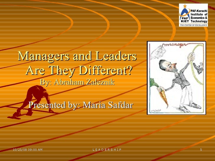 managers and leaders are they different zaleznik pdf