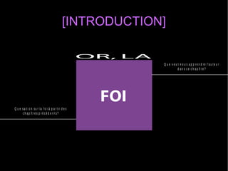 [INTRODUCTION]
Q u e sa it o n su r la fo i à p a r t ir d e s
c h a p ît re s p ré c é d e n t s?
Q u e v e u t n o u s a p p re n d re l'a u t e u r
d a n s c e c h a p ît re ?
 