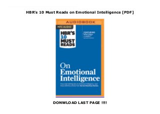 HBR's 10 Must Reads on Emotional Intelligence [PDF]
DONWLOAD LAST PAGE !!!!
This books ( HBR's 10 Must Reads on Emotional Intelligence ) Made by Harvard Business Review About Books In his defining work on emotional intelligence, bestselling author Daniel Goleman found that it is twice as important as other competencies in determining outstanding leadership.If you read nothing else on emotional intelligence, read these 10 articles by experts in the field. We’ve combed through hundreds of articles in the Harvard Business Review archive and selected the most important ones to help you boost your emotional skills—and your professional success.This book will inspire you to:• Monitor and channel your moods and emotions• Make smart, empathetic people decisions• Manage conflict and regulate emotions within your team• React to tough situations with resilience• Better understand your strengths, weaknesses, needs, values, and goals• Develop emotional agility To Download Please Click https://danangpake-g.blogspot.com/?book=1511367199
 