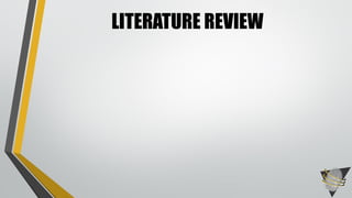 LITERATURE REVIEW