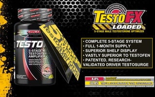 • COMPLETE 5-STAGE SYSTEM
• FULL 1-MONTH SUPPLY
• SUPERIOR SHELF DISPLAY
• VASTLY SUPERIOR TO TESTOFEN
• PATENTED, RESEARCH-
VALIDATED DRIVER TESTOSURGE
 