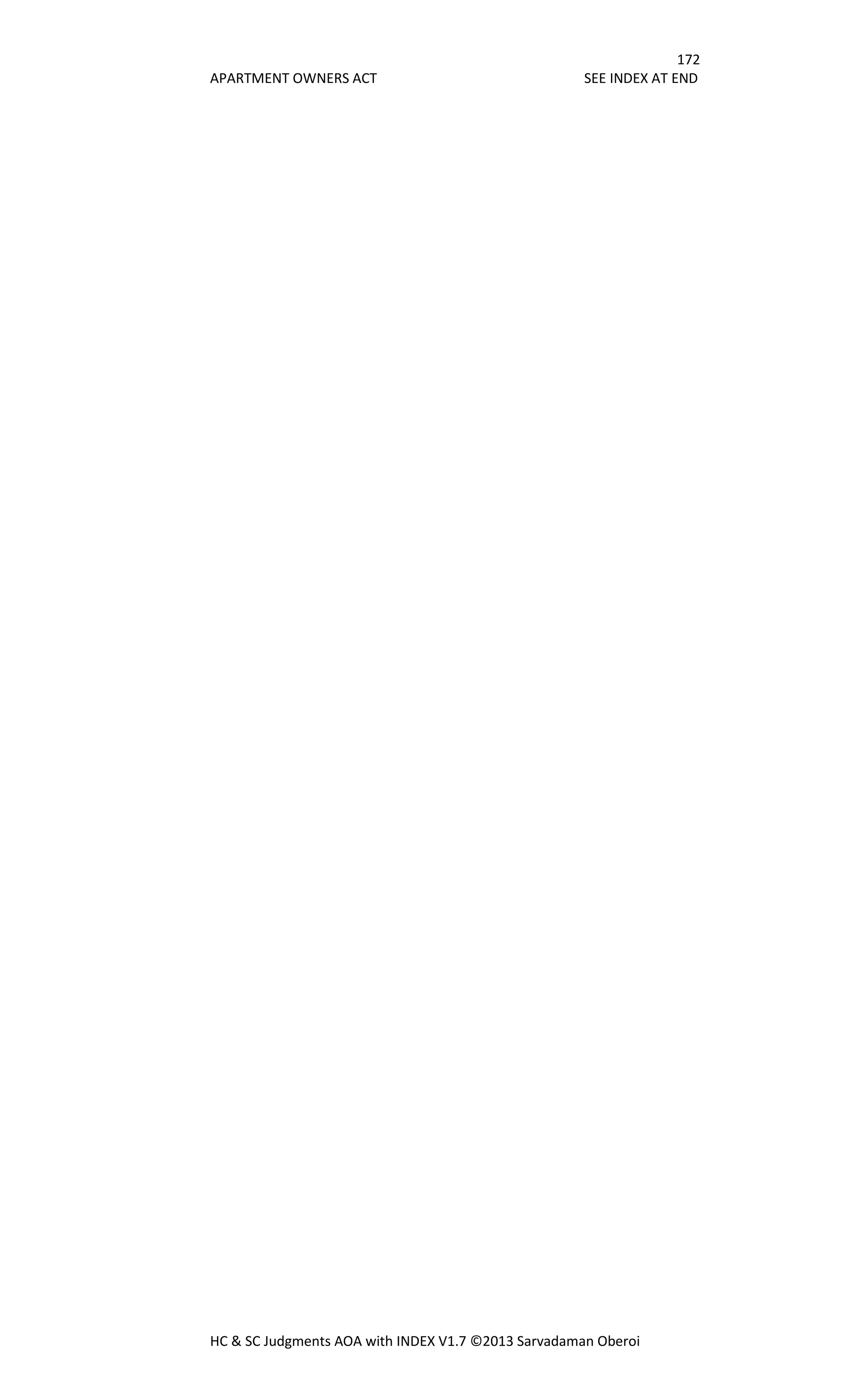 172
APARTMENT OWNERS ACT SEE INDEX AT END
HC & SC Judgments AOA with INDEX V1.7 ©2013 Sarvadaman Oberoi
 