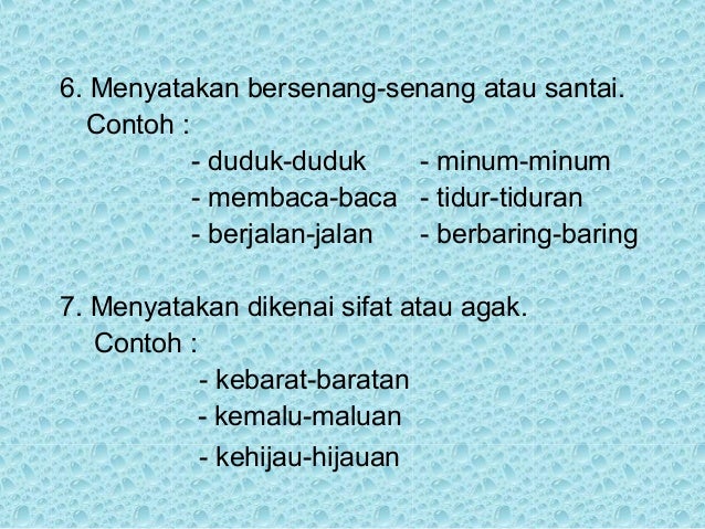 Contoh Kalimat Yang Menggunakan Kata Ulang - Aneka Macam Contoh
