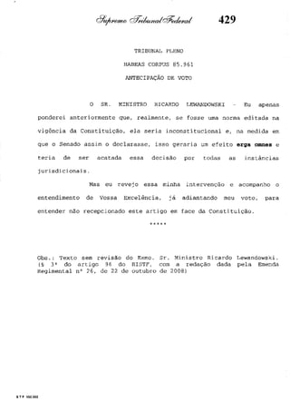 (1)
LEWANDOWSKI
RICARDO
-
Voto
ao
Antecipação
 