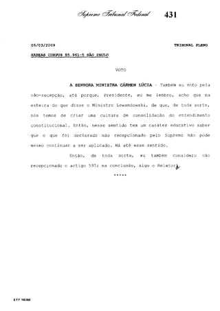 (1)
LÚCIA
CÁRMEN
-
Voto
 