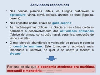 Democracia Ateniense e Limites da
                                    10
          Democracia
 