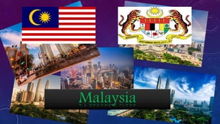 Malaysia
 