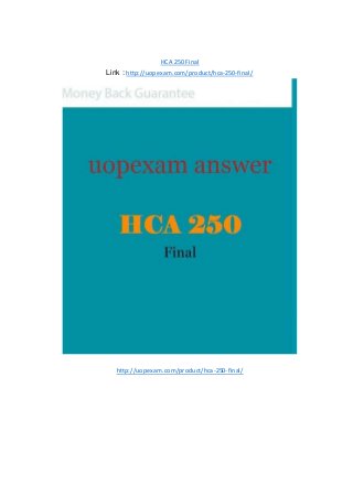 HCA 250 Final
Link : http://uopexam.com/product/hca-250-final/
http://uopexam.com/product/hca-250-final/
 