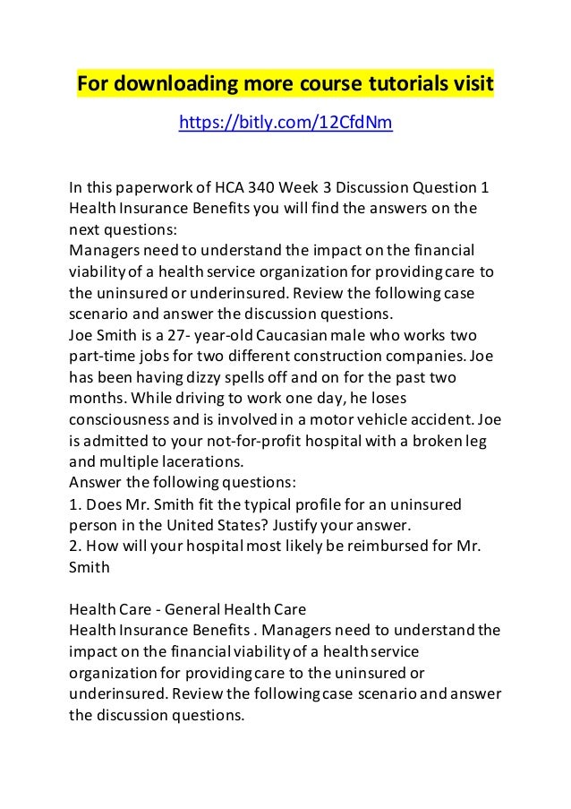 Hca 340 week 3 dq 1 health insurance benefits