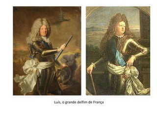 Luís, o grande delfim de França
 