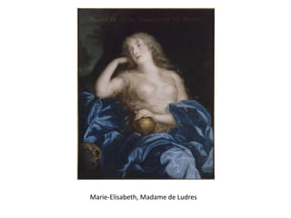 Marie-Elisabeth, Madame de Ludres
 