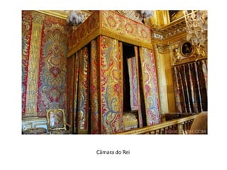Câmara do Rei
 