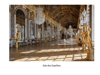Sala dos Espelhos
 