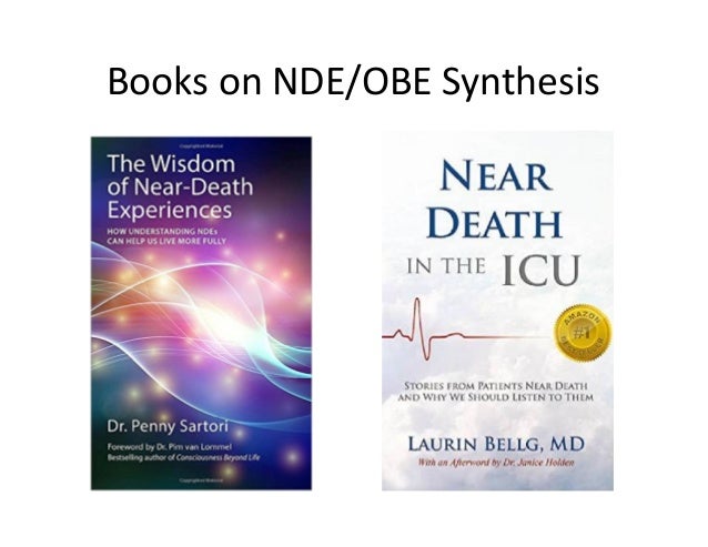 Near-death and out-of-body experiences