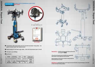 GENERAL Repair Tool www.hcb-autoto1ols.co0m 6106 
GENERAL Repair Tool www.hcb-autot1ools.co0m 5105 
H.C.B-A2185 DOUBLE PISTON TRANSMISSION JACK (5 FEET) 
雙活塞變速箱千斤頂(5腳) 
PAT. D134321 
Transmission with double piston that can provide two-section rising action , the 
speed is double faster than traditional jack. 
Special design for five feet is high safety , when the transmission jack is moved 
The load is up to 500kgs 
Specification : 
Model Capacity Low High Base size 
540x540mm 
(5feet) 
H.C.B-A2185 500KGS 875mm 1810mm 
N.W. G.W. Forward Tilt Back Tilt Side 
56 KGS 59KGS 24˚ 19˚ ±20mm 
PATENT CERTIFICATE 
PAT. D134321 
Patented on flexible top trapezoidal sheet and five feet 
new style(千斤頂腳座) 
Lift up the transmission by the flexible top trapezoidal 
sheet which can tilt angle and move around. 
Special design for five feet has remains steady while the 
transmission jack is moved. 
Patented on trapezoidal sheet can tilt angle and move flexible and special design on five feet 
of Jack can make moving steadier. 
 