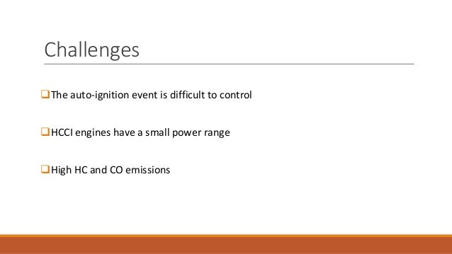 ignition control in the hcci combustion Investigation of the potential of corona ignition to control gasoline homogeneous charge compression ignition combustion m suess, m guenthner, m schenk, and h-s. ignition control in the hcci combustion Investigation of the potential of corona ignition to control gasoline homogeneous charge compression ignition combustion m suess, m guenthner, m schenk, and h-s.