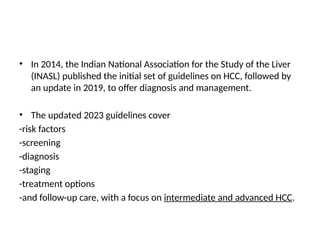 Hepatocellular Carcinoma diagnosis and management | PPTX