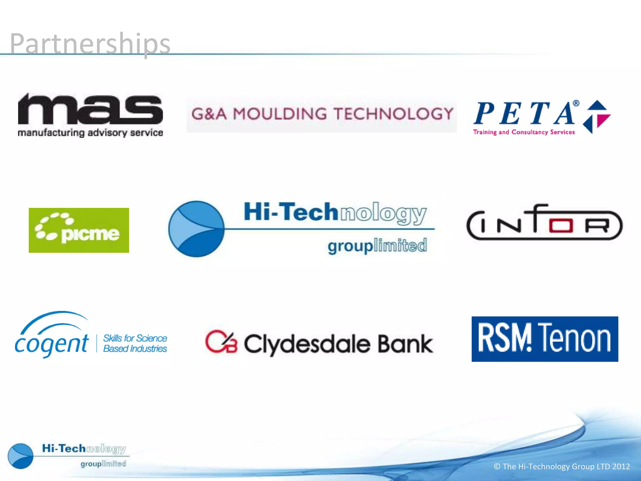 Partnerships




               © The Hi-Technology Group LTD 2012
 
