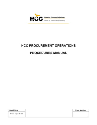 Issued Date Page Number
Revised: August 28, 2018
HCC PROCUREMENT OPERATIONS
PROCEDURES MANUAL
 