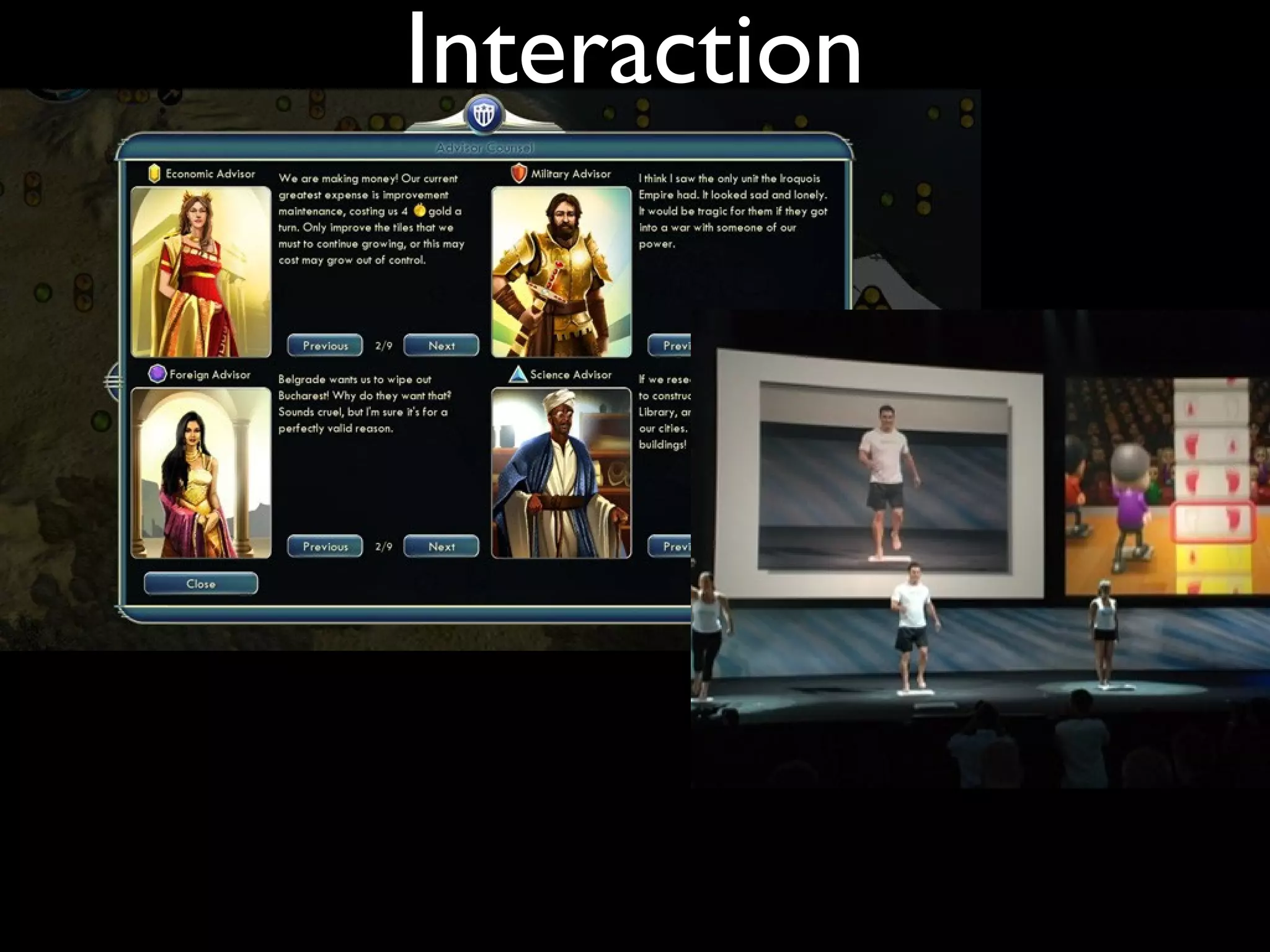 Interaction
 