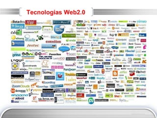 LOGO
Tecnologías Web2.0
 