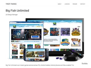 One year later… 
! 
- PC, Mac, Tablet, Phone & Roku. 
- Over 4.5 stars with 1200 reviews. 
- 300+ games with A New Game Ev...