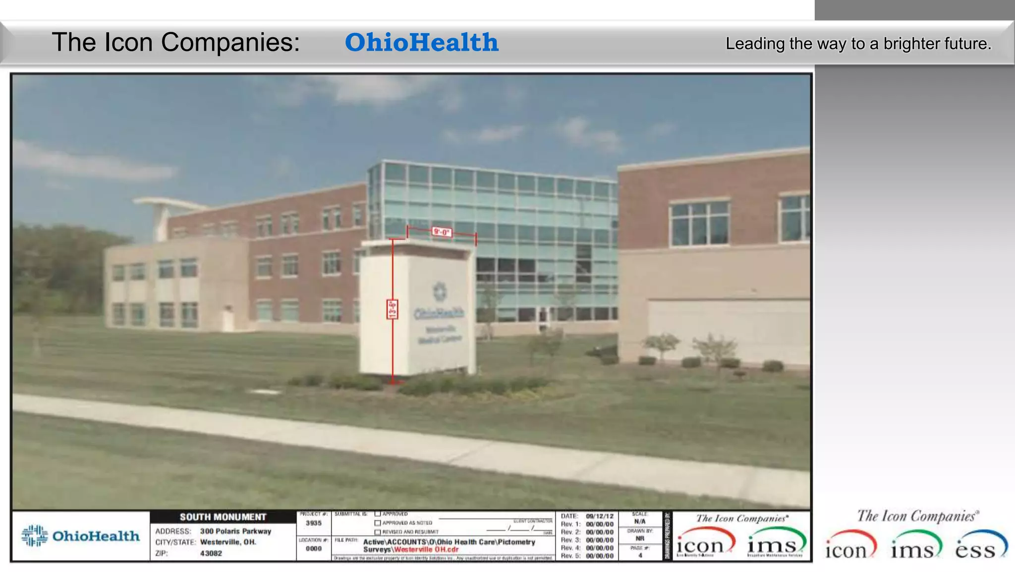 The Icon Companies:   OhioHealth   Leading the way to a brighter future.
 