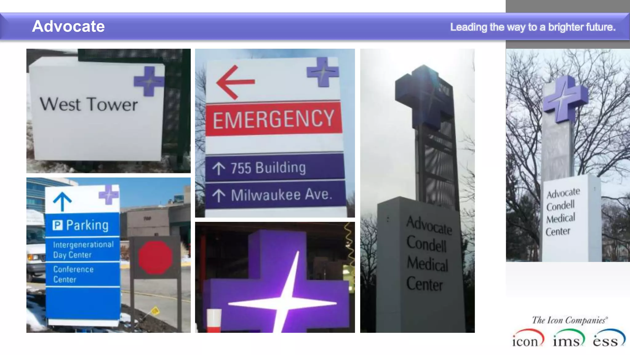 Advocate   Leading the way to a brighter future.
 