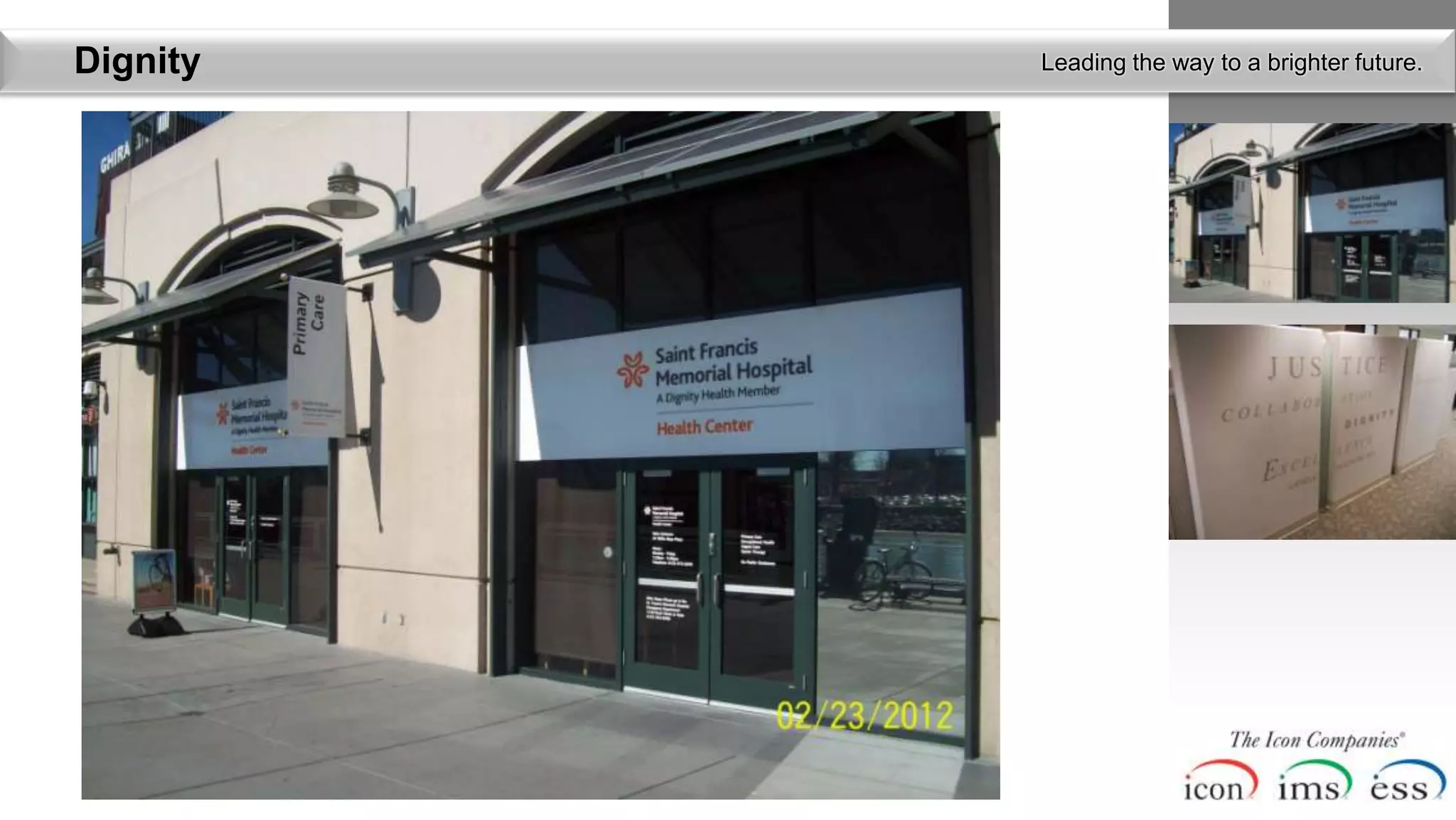 Dignity   Leading the way to a brighter future.
 